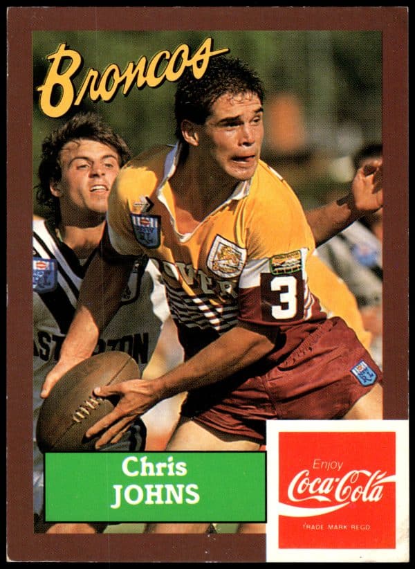 1989 Coca-Cola Promotional Card - Card 33 Chris Johns Brisbane Broncos