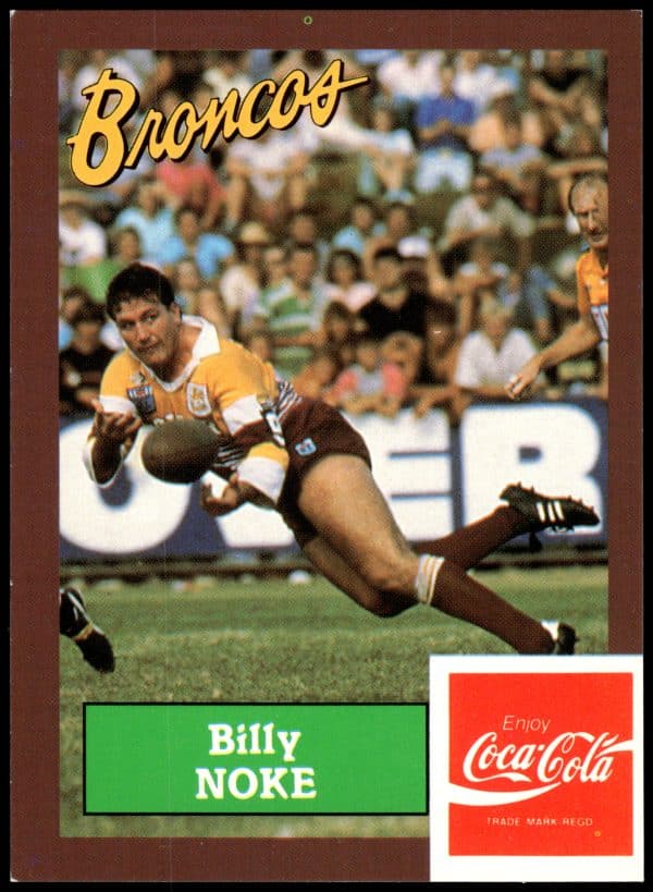 1989 Coca-Cola Promotional Card - Card 38 Billy Noke Brisbane Bronco
