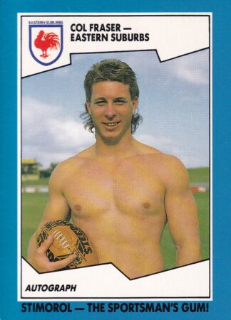 1989 Scanlens Common Card - Base 117 Col Fraser Eastern Suburbs Roosters