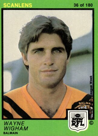 1982 Scanlens Common Card - Base 036 Wayne Wigham Balmain Tigers