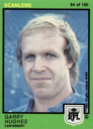 1982 Scanlens Common Card - Base 084 Garry Hughes Canterbury Bulldogs