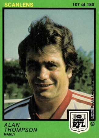1982 Scanlens Common Card - Base 107 Alan Thompson Manly Sea Eagles