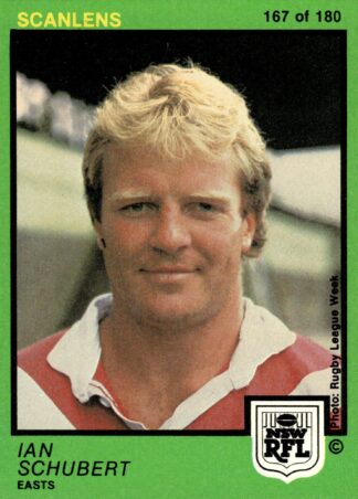 1982 Scanlens Common Card - Base 167 Ian Schubert Eastern Suburbs Roosters