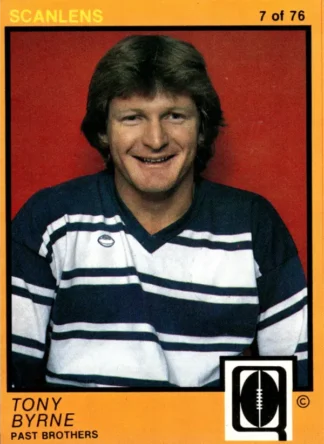 1982 Scanlens QLD Common Card - Base 07 Tony Byrne Past Brothers Leprechauns