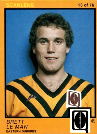 1982 Scanlens QLD Common Card - Base 13 Brett Le Man Eastern Suburbs Tigers