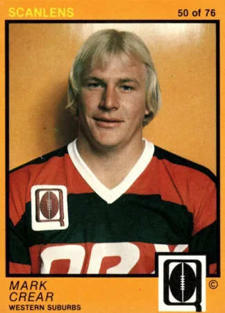 1982 Scanlens QLD Common Card - Base 50 Mark Crear Western Suburbs Panthers