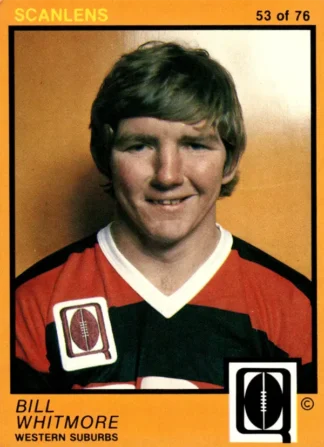 1982 Scanlens QLD Common Card - Base 53 Bill Whitmore Western Suburbs Panthers