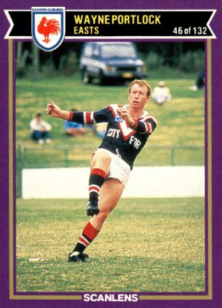 1987 Scanlens Common Card - Base 046 Wayne Portlock Eastern Suburbs Roosters