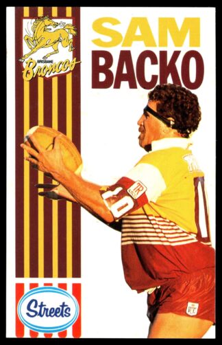 1990 Streets Brisbane Broncos - 01 Sam Backo