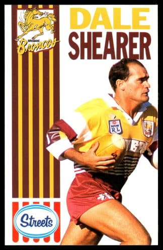 1990 Streets Brisbane Broncos - 17 Dale Shearer
