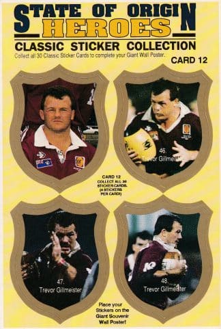 1991 QLD State Of Origin Heroes - Sticker Card 12 Trevor Gillmeister