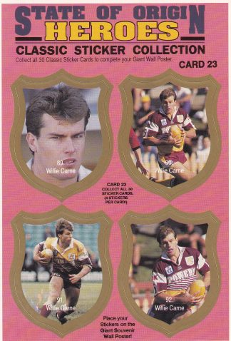 1991 QLD State Of Origin Heroes - Sticker Card 23 Willie Carne