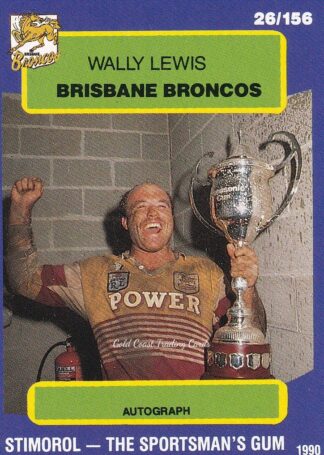 1990 Stimorol Common Card - Base 026 Wally Lewis Brisbane Broncos
