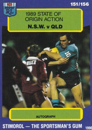 1990 Stimorol Common Card - Base 151 NSW V QLD Origin Action