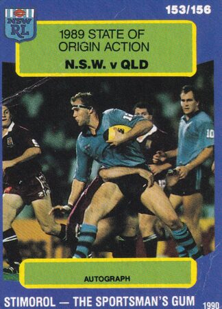 1990 Stimorol Common Card - Base 153 NSW V QLD Origin Action