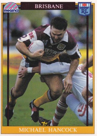1993 Regina Common Card - Base 024 Michael Hancock Brisbane Broncos