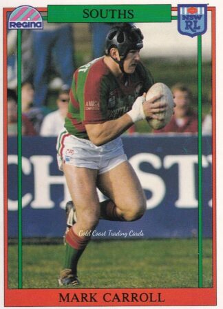 1993 Regina Common Card - Base 052 Mark Carroll South Sydney Rabbitohs