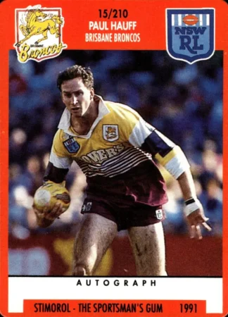 1991 Stimorol Common Card - Base 015 Paul Hauff Brisbane Broncos