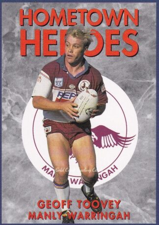 1994 Dynamic Series 1 Hometown Heroes - 03 Geoff Toovey Manly Sea Eagles