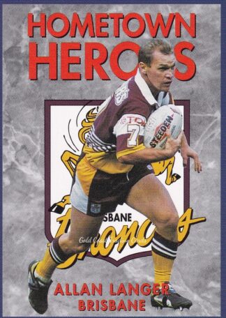 1994 Dynamic Series 1 Hometown Heroes - 05 Allan Langer Brisbane Broncos