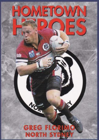 1994 Dynamic Series 1 Hometown Heroes - 11 Greg Florimo North Sydney Bears