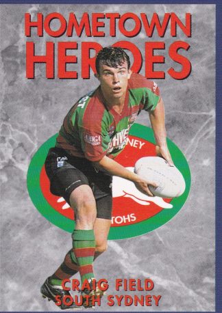 1994 Dynamic Series 1 Hometown Heroes - 12 Craig Field South Sydney Rabbitohs