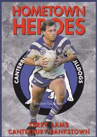 1994 Dynamic Series 1 Hometown Heroes - 13 Terry Lamb Canterbury Bulldogs
