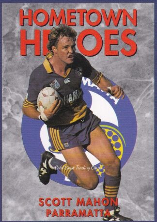 1994 Dynamic Series 1 Hometown Heroes - 15 Scott Mahon Parramatta Eels