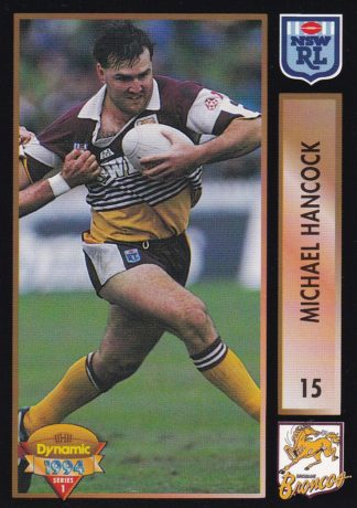 1994 Dynamic Series 1 Common Card - Base 015 Michael Hancock Brisbane Broncos