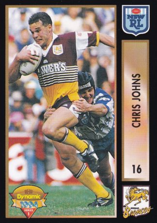 1994 Dynamic Series 1 Common Card - Base 016 Chris Johns Brisbane Broncos