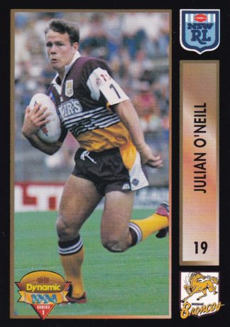 1994 Dynamic Series 1 Common Card - Base 019 Julian O'Neill Brisbane Broncos