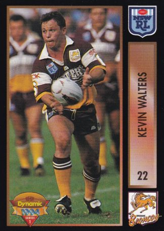 1994 Dynamic Series 1 Common Card - Base 022 Kevin Walters Brisbane Broncos