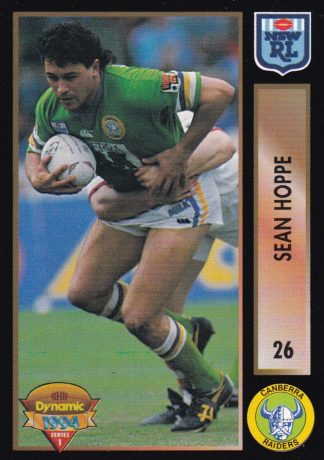 1994 Dynamic Series 1 Common Card - Base 026 Sean Hoppe Canberra Raiders
