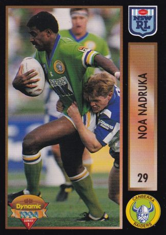 1994 Dynamic Series 1 Common Card - Base 029 Noa Nadruka Canberra Raiders