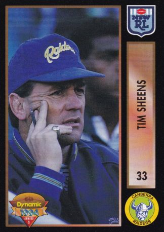 1994 Dynamic Series 1 Common Card - Base 033 Tim Sheens Canberra Raiders