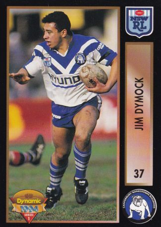 1994 Dynamic Series 1 Common Card - Base 037 Jim Dymock Canterbury Bulldogs