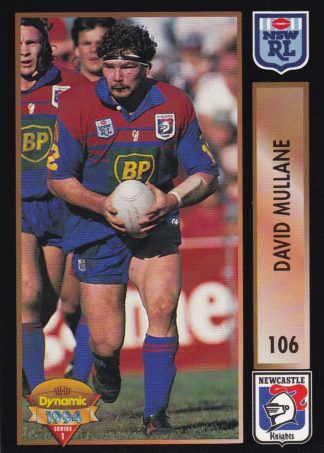 1994 Dynamic Series 1 Common Card - Base 106 David Mullane Newcastle Knights