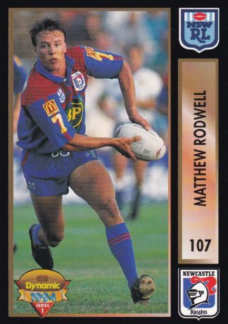 1994 Dynamic Series 1 Common Card - Base 107 Matthew Rodwell Newcastle Knights