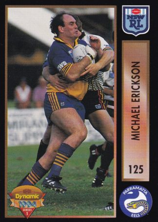 1994 Dynamic Series 1 Common Card - Base 125 Michael Erickson Parramatta Eels