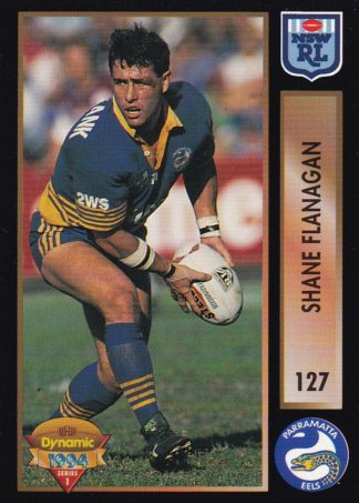 1994 Dynamic Series 1 Common Card - Base 127 Shane Flanagan Parramatta Eels