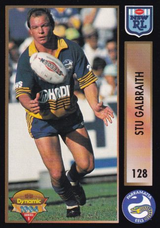 1994 Dynamic Series 1 Common Card - Base 128 Stu Galbraith Parramatta Eels