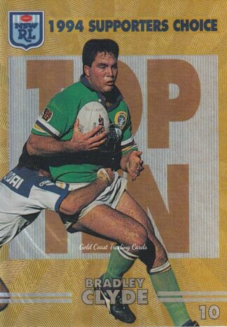 1994 Dynamic Series 2 Supporters Choice Top Ten - SC10 Bradley Clyde Canberra Raiders
