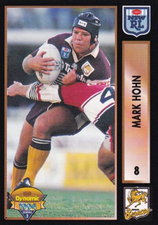 1994 Dynamic Series 2 Common Card - Base 008 Mark Hohn Brisbane Broncos