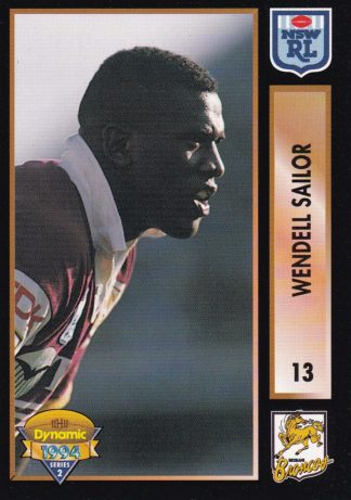 1994 Dynamic Series 2 Common Card - Base 013 Wendell Sailor Brisbane Broncos