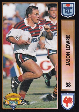 1994 Dynamic Series 2 Common Card - Base 038 Jason Lowrie Eastern Suburbs Roosters