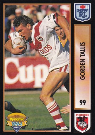 1994 Dynamic Series 2 Common Card - Base 099 Gorden Tallis St George Dragons