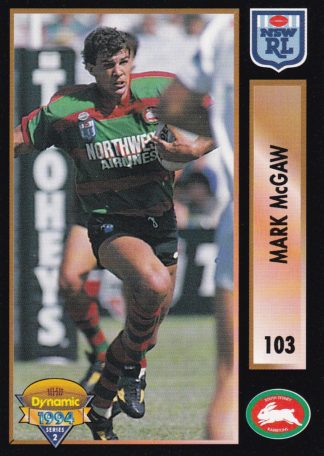 1994 Dynamic Series 2 Common Card - Base 103 Mark McGaw South Sydney Rabbitohs