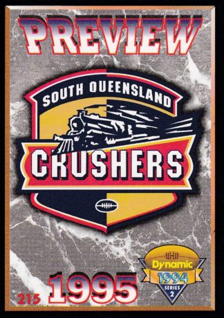 1994 Dynamic Series 2 Common Card - Base 215 South Qld Crushers