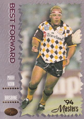 1994 Dynamic Masters Common Card - Base 007 Mark Hohn Brisbane Broncos