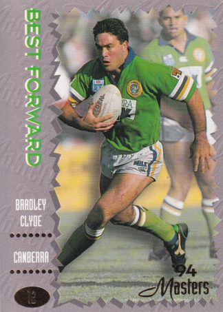 1994 Dynamic Masters Common Card - Base 012 Bradley Clyde Canberra Raiders